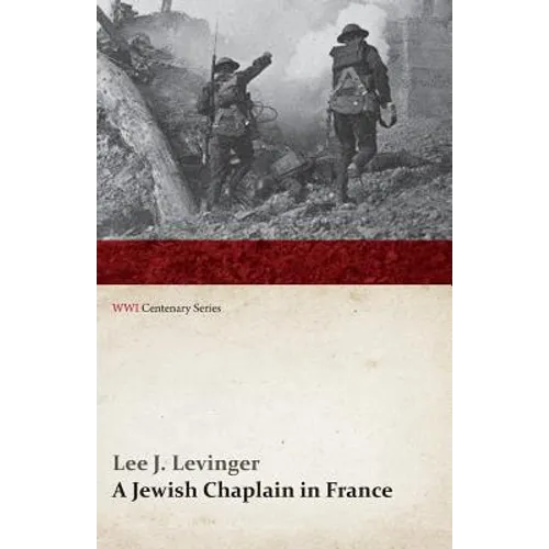 A Jewish Chaplain in France (WWI Centenary Series) - Paperback