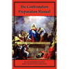 The Confirmation Preparation Manual - Paperback