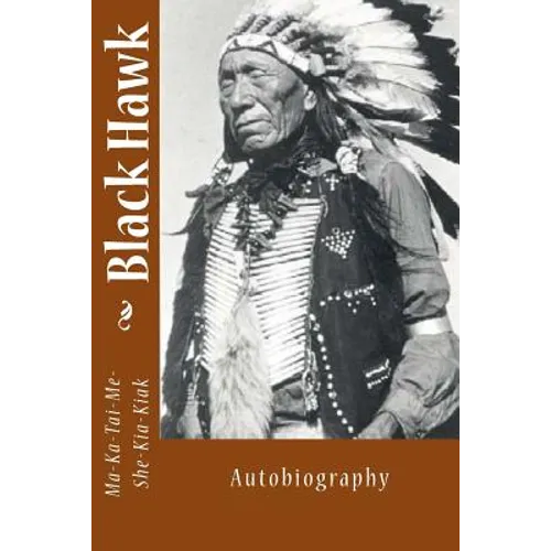 Black Hawk: Autobiography - Paperback