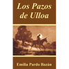 Los Pazos de Ulloa - Paperback