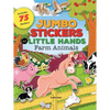 Jumbo Stickers for Little Hands: Farm Animals: Includes 75 Stickers - Paperback