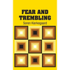 Fear and Trembling - Hardcover
