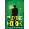 Valentine George: An Ordinary Man, Who Lived Through Extraordinary Times - Paperback