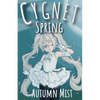 Cygnet Spring - Paperback