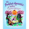 The Buddha's Apprentice at Bedtime: Tales of Compassion and Kindness for You to Read with Your Child - To Delight and Inspire - Paperback