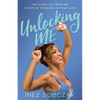 Unlocking Me: Fall Seven. Rise Eight. - Paperback
