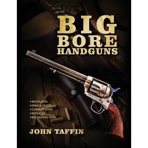 Big Bore Handguns - Paperback