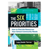 The Six Priorities: How to Find the Resources Your School Community Needs - Paperback