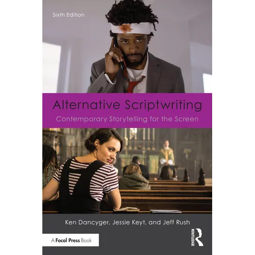 Alternative Scriptwriting: Contemporary Storytelling for the Screen - Paperback