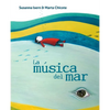 La Música del Mar (the Music of the Sea) - Paperback