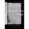 Insignificant Things: Amulets and the Art of Survival in the Early Black Atlantic - Paperback