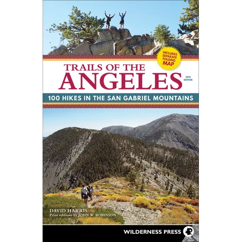 Trails of the Angeles: 100 Hikes in the San Gabriel Mountains - Paperback