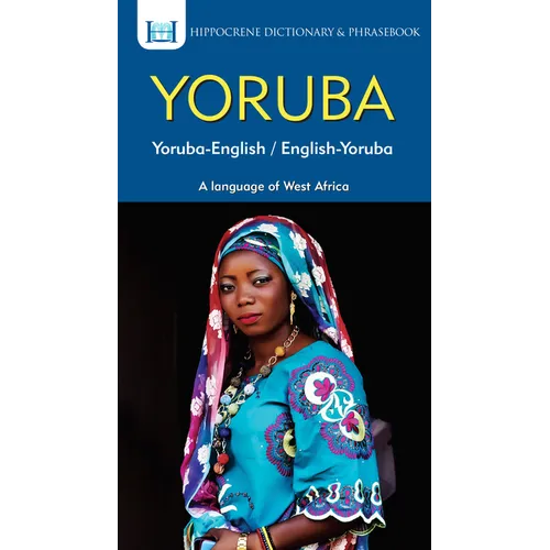 Yoruba-English/ English-Yoruba Dictionary & Phrasebook - Paperback