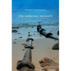 The Undersea Network - Hardcover