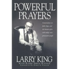 Powerful Prayers: Conversations on Faith, Hope, and the Human Spirit with Today's Most Provocative People - Paperback