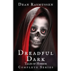 Dreadful Dark Tales of Horror Complete Series - Paperback
