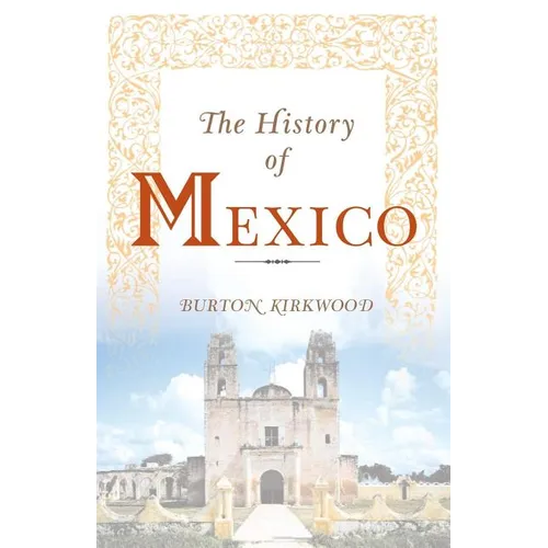 The History of Mexico - Paperback