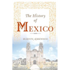 The History of Mexico - Paperback