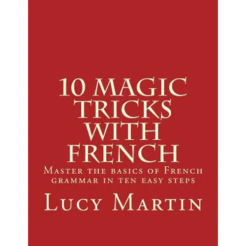 10 Magic Tricks with French - Paperback