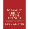 10 Magic Tricks with French - Paperback
