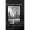 Jupiter Moments - Hardcover
