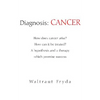 Diagnosis: Cancer - Paperback