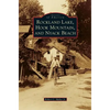 Rockland Lake, Hook Mountain, and Nyack Beach - Hardcover
