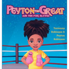 Peyton the Great and the Pink Gloves - Paperback