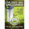 The Xbox 360 Uncloaked: The Real Story Behind Microsoft's Next-Generation Video Game Console - Paperback