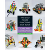 The Lego Power Functions Idea Book, Volume 2: Cars and Contraptions - Paperback