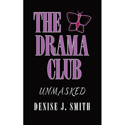 The Drama Club: Unmasked - Paperback