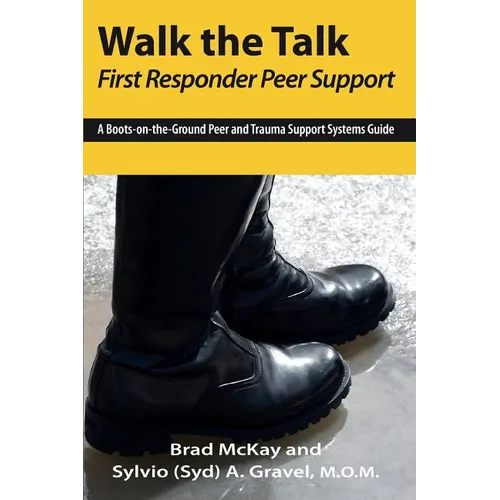 Walk the Talk: First Responder Peer Support - Paperback