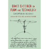 Ernst Cassirer on Form and Technology: Contemporary Readings - Paperback