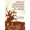 India's Freedom Fighters in Arms - Paperback
