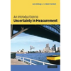 An Introduction to Uncertainty in Measurement: Using the Gum (Guide to the Expression of Uncertainty in Measurement) - Paperback