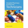 Hospital Pharmacy Practice for Technicians: . - Paperback