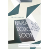 Paradoxology: Why Christianity Was Never Meant to Be Simple - Paperback