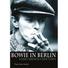 Bowie in Berlin: A New Career in a New Town - Paperback