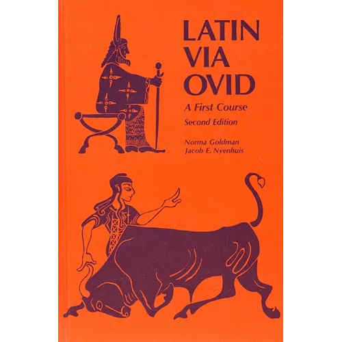 Latin Via Ovid: A First Course - Hardcover
