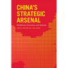 China's Strategic Arsenal: Worldview, Doctrine, and Systems - Paperback