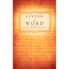 Living the Word - Paperback