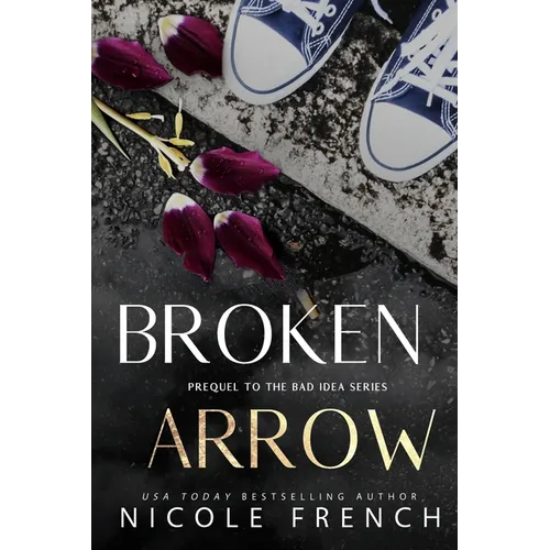 Broken Arrow: A Bad Idea Prequel - Paperback