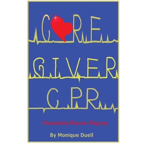 Caregiver CPR - Paperback