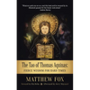 The Tao of Thomas Aquinas: Fierce Wisdom for Hard Times - Paperback