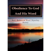 Obedience To God And His Word - Paperback