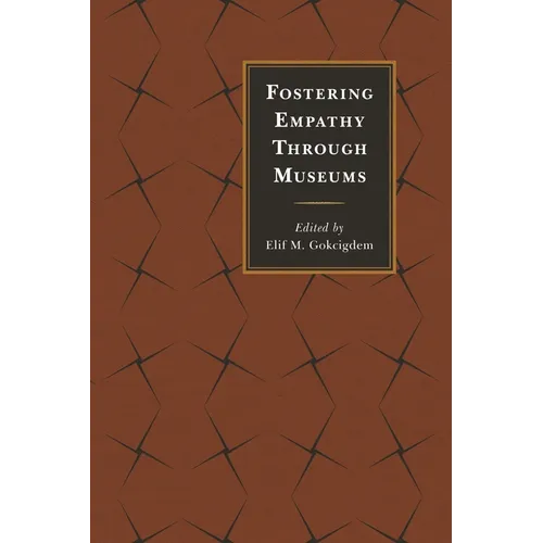 Fostering Empathy Through Museums - Paperback