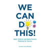 We Can Do This!: Adult Children and Aging Parents Planning for Success - Paperback