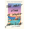 The Worst Kind of Want - Paperback