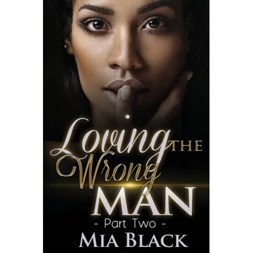 Loving The Wrong Man 2 - Paperback