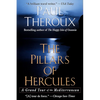 The Pillars of Hercules: A Grand Tour of the Mediterranean - Paperback